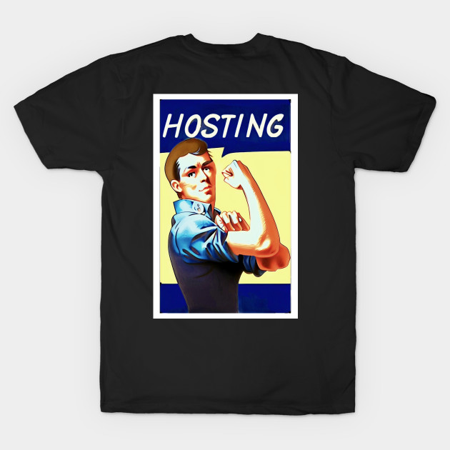 Hosting001 by BottomsUpTee